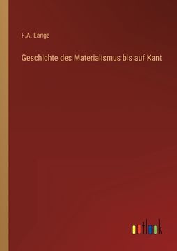 portada Geschichte des Materialismus bis auf Kant (in German)