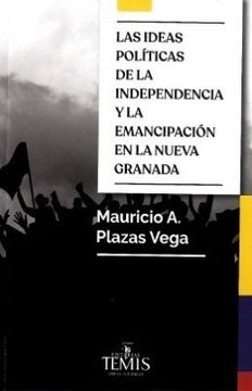 portada Las Ideas Politicas de la Independencia (in Spanish)