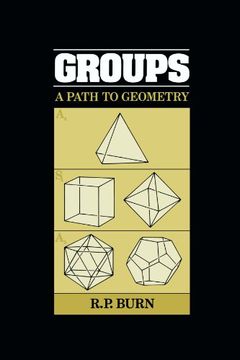 portada Groups Paperback: A Path to Geometry (en Inglés)