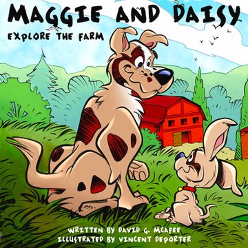 portada Maggie and Daisy Explore the Farm (en Inglés)