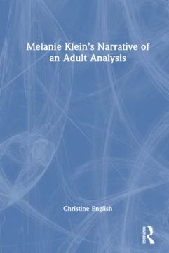 portada Melanie Klein’S Narrative of an Adult Analysis 