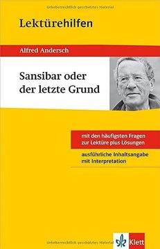 portada Klett Lektürehilfen Alfred Andersch, Sansibar Oder der Letzte Grund: Klasse 8 - 10 (en Alemán)