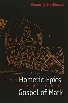 portada The Homeric Epics and the Gospel of Mark (en Inglés)