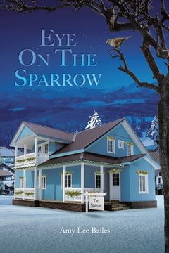 portada Eye On The Sparrow (in English)