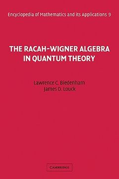 portada The Racah-Wigner Algebra in Quantum Theory (Encyclopedia of Mathematics and its Applications) 