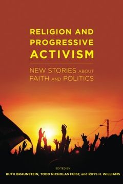 portada Religion and Progressive Activism: New Stories About Faith and Politics (Religion and Social Transformation) 
