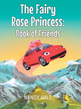 portada The Fairy Rose Princess Book of Friends (in English)