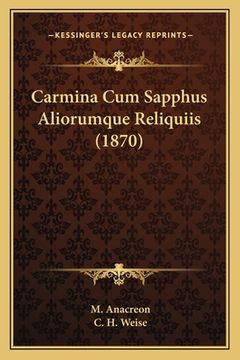 portada Carmina Cum Sapphus Aliorumque Reliquiis (1870) (in Latin)