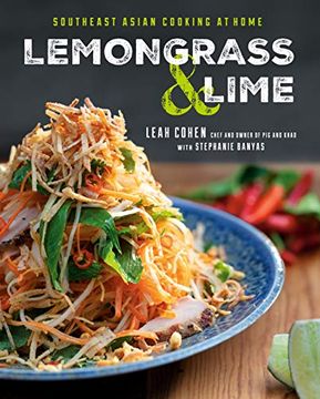 portada Lemongrass and Lime: Southeast Asian Cooking at Home