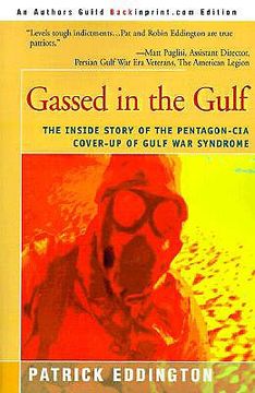 portada gassed in the gulf: the inside story of the pentagon-cia cover-up of gulf war syndrome (in English)