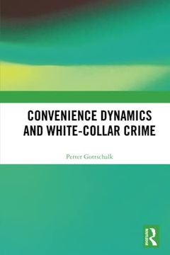 portada Convenience Dynamics and White-Collar Crime (en Inglés)