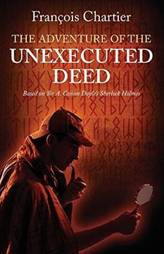 portada The Adventure of the Unexecuted Deed: Based on sir a. Conan Doyle's Sherlock Holmes