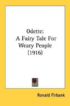 portada odette: a fairy tale for weary people (1916)