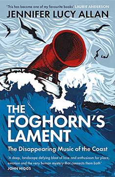 portada The Foghorn'S Lament: The Disappearing Music of the Coast (en Inglés)