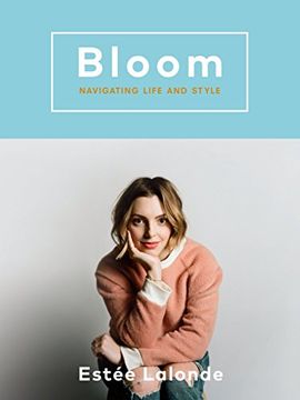 portada Bloom: Navigating Life and Style (in English)