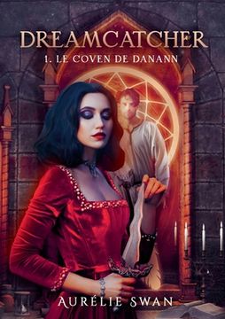 portada Dreamcatcher: Tome 1 Le coven de Danann (en Francés)