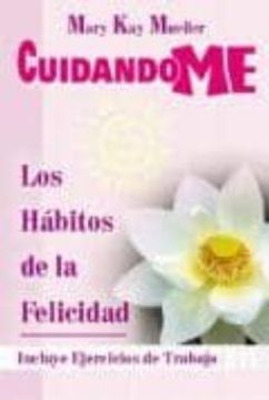 portada Cuidándome: Los Hábitos de la Felicidad (in Spanish)