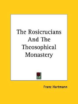 portada the rosicrucians and the theosophical monastery