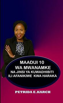 portada Maadui 10 wa Mwanamke na Jinsi ya Kuwadhibiti ili Afanikiwe kwa Haraka (en Africanos)