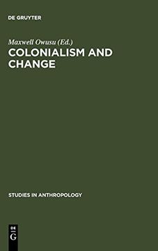 portada Colonialism and Change (en Inglés)