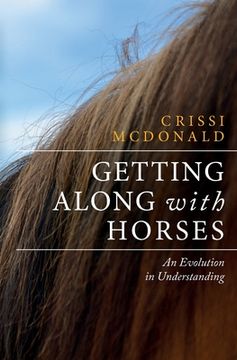 portada Getting Along with Horses: An Evolution in Understanding (en Inglés)