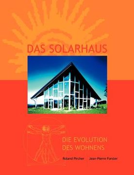 portada Das Solarhaus - die Evolution des Wohnens (in German)