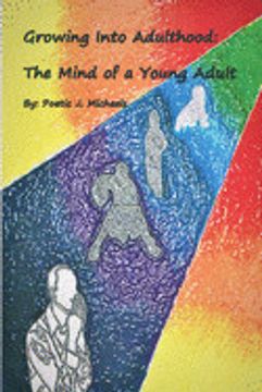 portada Growing Into Adulthood: The Mind of a Young Adult (en Inglés)