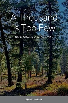 portada A Thousand is too Few: Words, Pictures and the Word, Vol. 2 (en Inglés)