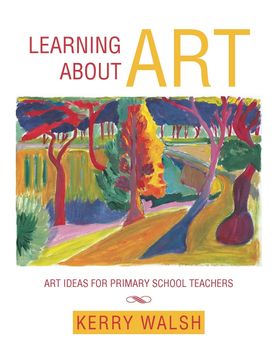 portada Learning About Art: Art Ideas for Primary School Teachers (en Inglés)