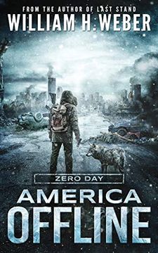 portada America Offline: Zero Day: (a Post-Apocalyptic Survival Series) (America Offline Book 1) (en Inglés)