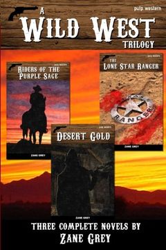 portada A Wild West Trilogy: Three classic western novels