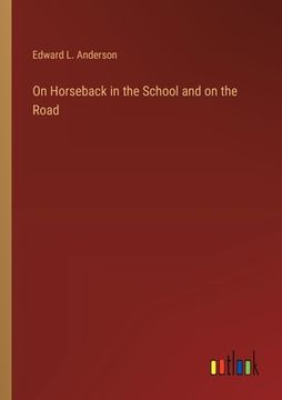 portada On Horseback in the School and on the Road