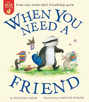 portada When you Need a Friend (Let'S Read Together) (en Inglés)