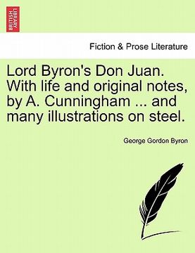 portada lord byron's don juan. with life and original notes, by a. cunningham ... and many illustrations on steel. (en Inglés)