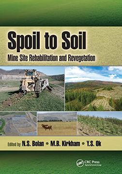 portada Spoil to Soil: Mine Site Rehabilitation and Revegetation: Mine Site Rehabilitation and Revegetation: (en Inglés)