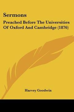 portada sermons: preached before the universities of oxford and cambridge (1876) (in English)