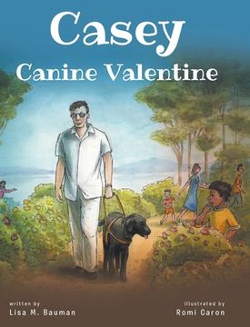portada Casey Canine Valentine: Based on a true story (en Inglés)