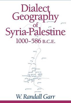 portada Dialect Geography of Syria-Palestine, 1000-586 BCE (en Inglés)