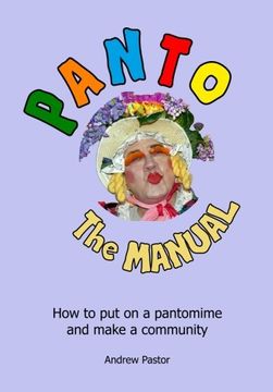 portada PANTO: The MANUAL: How to put on a pantomime and make a community.