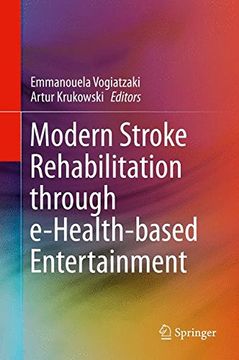 portada Modern Stroke Rehabilitation through e-Health-based Entertainment