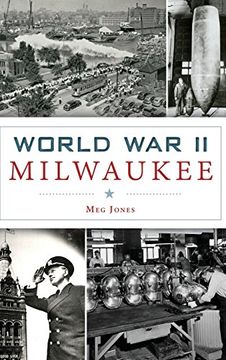 portada World War II Milwaukee (en Inglés)