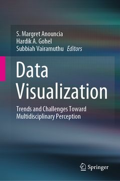portada Data Visualization: Trends and Challenges Toward Multidisciplinary Perception (en Inglés)