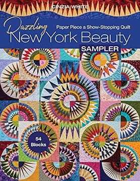 portada Dazzling new York Beauty Sampler: Paper Piece a Show-Stopping Quilt; 54 Blocks (en Inglés)