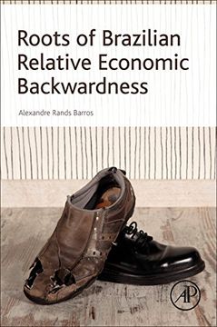 portada Roots of Brazilian Relative Economic Backwardness (in English)
