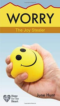 portada Worry: The joy Stealer (Hope for the Heart) (in English)