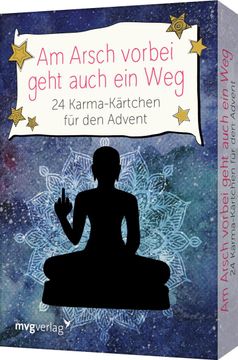 portada Am Arsch Vorbei Geht Auch ein weg - 24 Karma-Kaertchen für den Advent (in German)