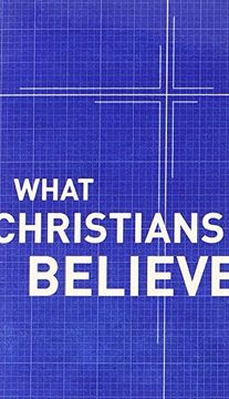 portada What Christians Believe (en Inglés)