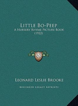 portada little bo-peep: a nursery rhyme picture book (1922) a nursery rhyme picture book (1922) (en Inglés)