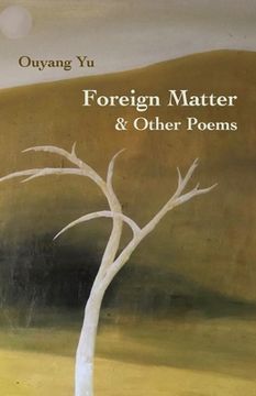 portada Foreign Matter & Other Poems (en Inglés)