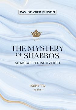 portada The Mystery of Shabbos: Shabbat Rediscovered 